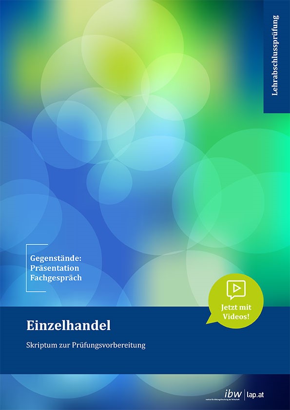 ibw Skriptum Einzelhandel - Prüfungsvorbereitung Präsentation und Fachgespräch