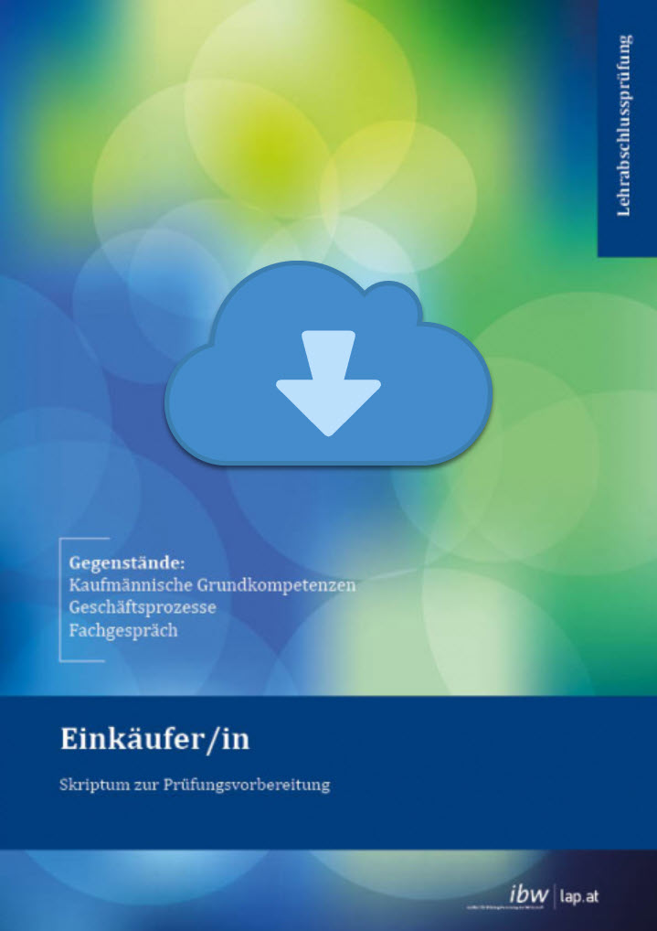 EINKÄUFER/EINKÄUFERIN Musterprüfung Download + Skriptum Prüfungsvorbereitung für die neue Prüfungsordnung (ab 1.5.2022)